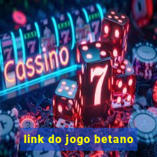 link do jogo betano